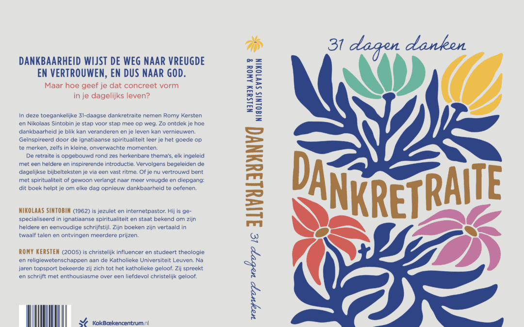 31 dagen lang leren danken – een nieuw boek van Nikolaas Sintobin sj, geschreven samen met Romy Kersten